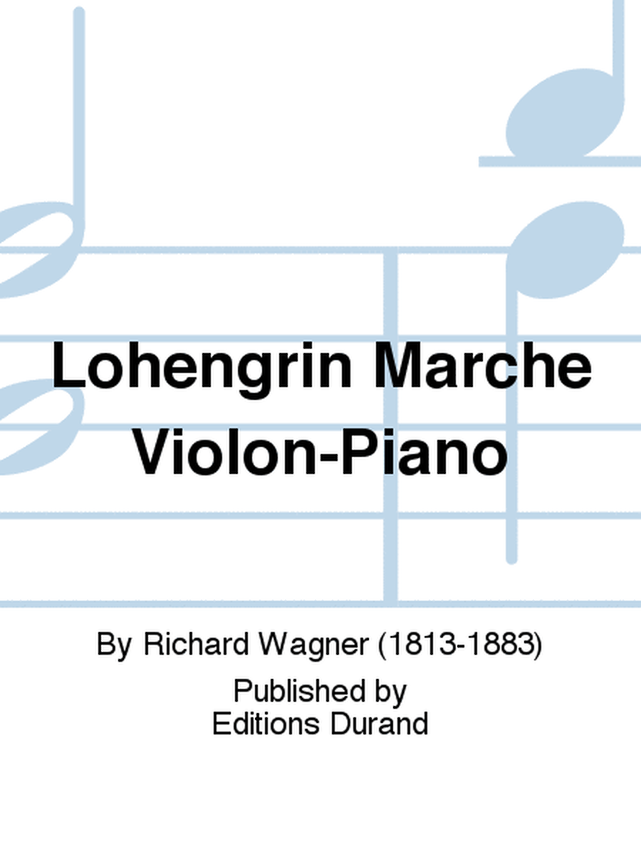 Lohengrin Marche Violon-Piano