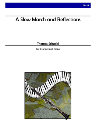A Slow March and Reflections for Clarinet and Piano
