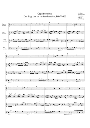 Der Tag, der ist so freudenreich, BWV 605 from Orgelbuechlein (arrangement for 4 recorders)