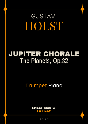 Jupiter Chorale from The Planets - Bb Trumpet and Piano (Full Score and Parts)