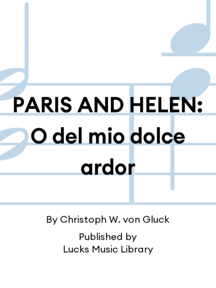 PARIS AND HELEN: O del mio dolce ardor Voice scores gallery preview page 1