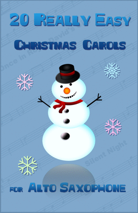 20 Really Easy Christmas Carols for Alto Saxophone