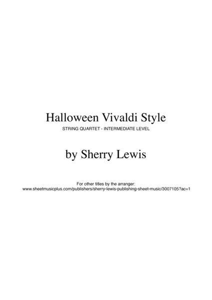 HALLOWEEN VIVALDI STYLE String Quartet, Intermediate Level for 2 violins, viola and cello image number null