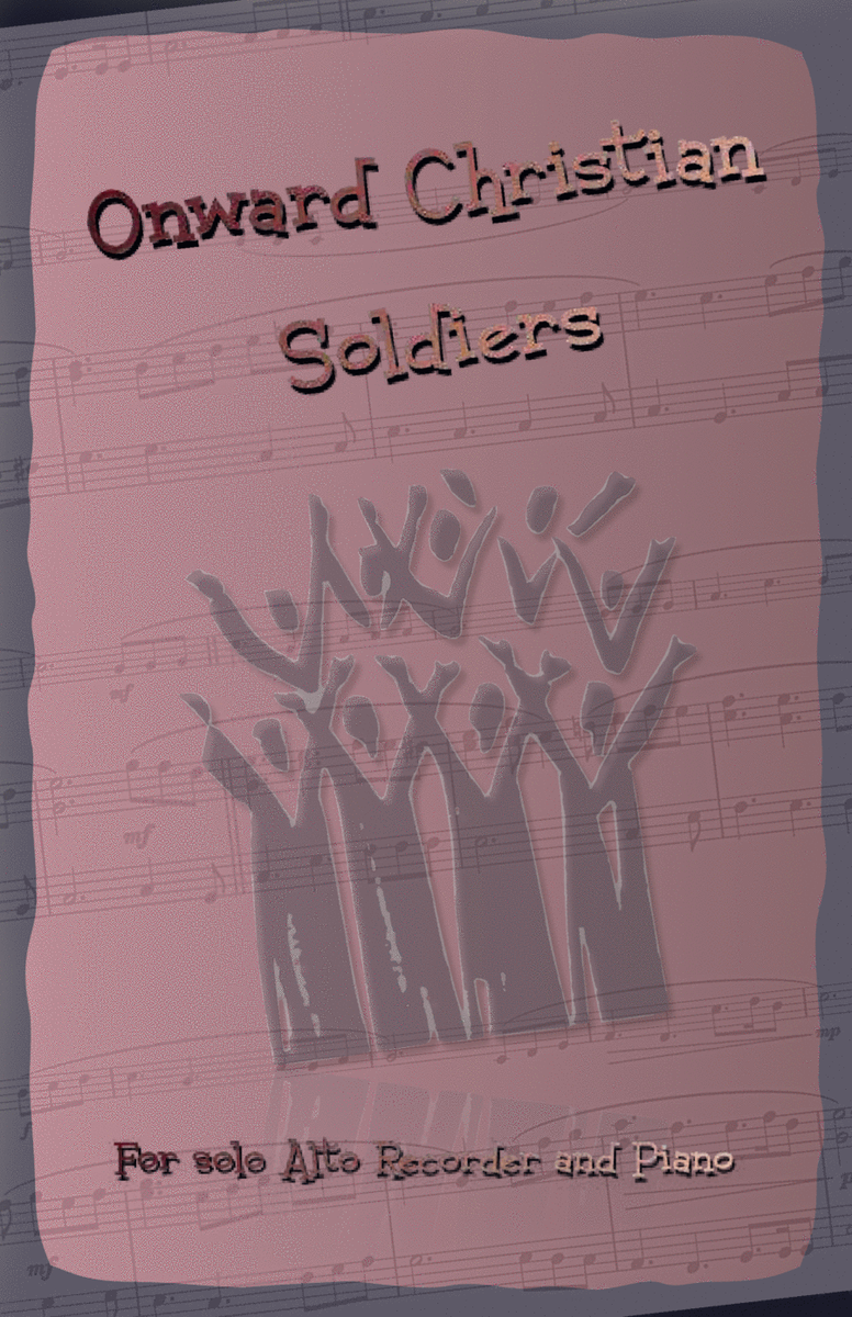 Onward Christian Soldiers, Gospel Hymn for Alto Recorder and Piano