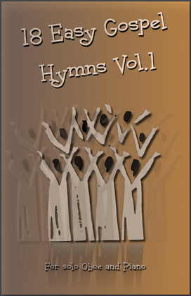 Book cover for 18 Gospel Hymns Vol.1 for Solo Oboe and Piano