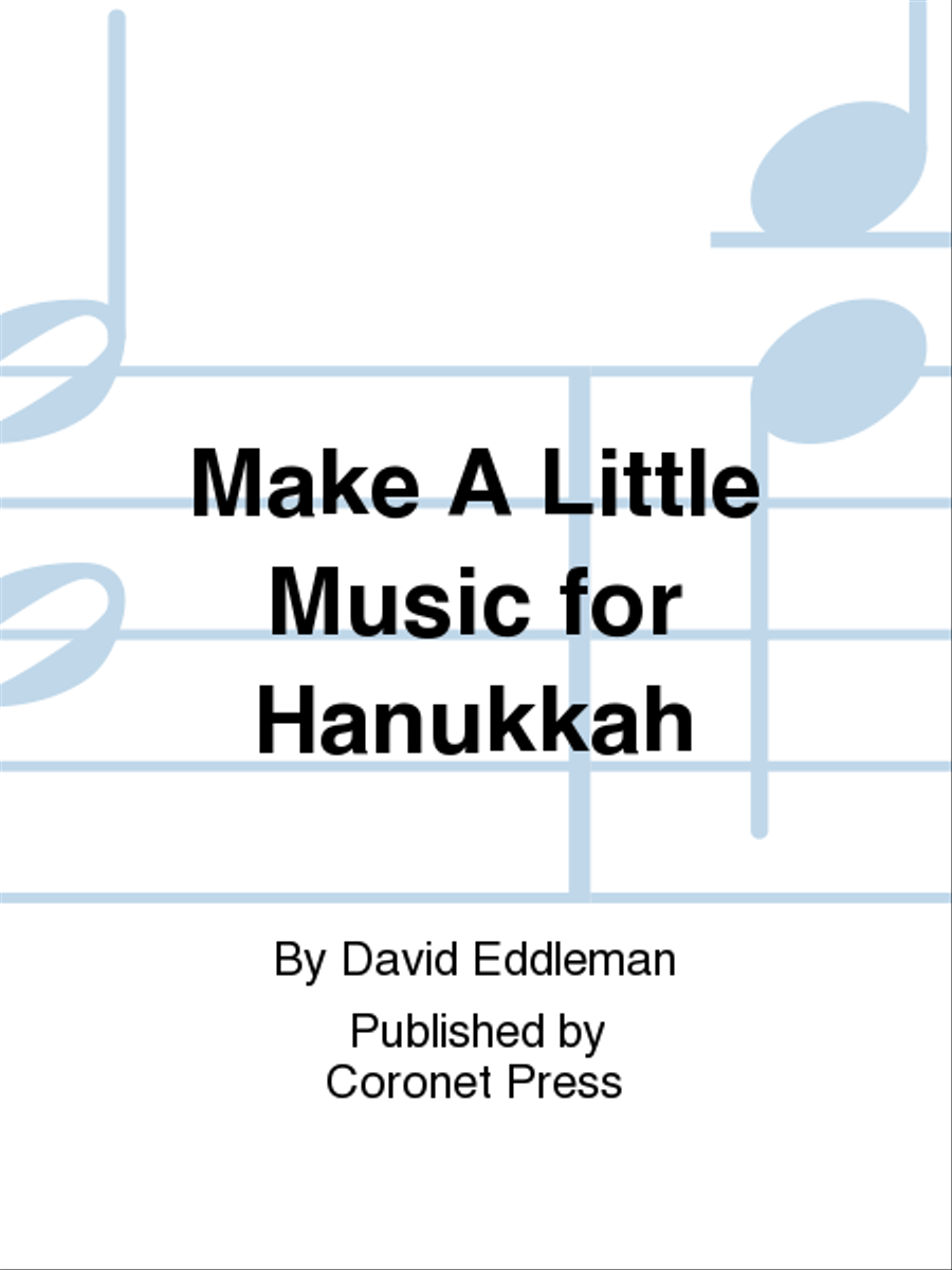 Make A Little Music For Hanukkah Choir scores gallery preview page 1