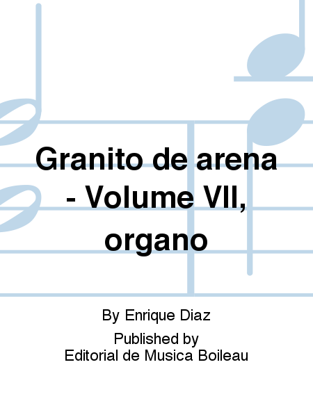 Granito de arena - Volume VII, organo