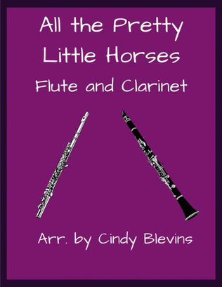 All the Pretty Little Horses, Flute and Clarinet