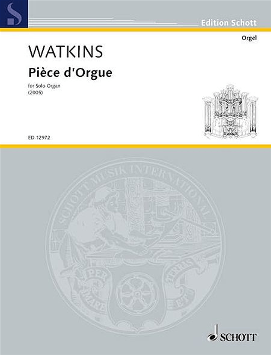 Pièce d'Orgue (2005) Organ - Sheet Music