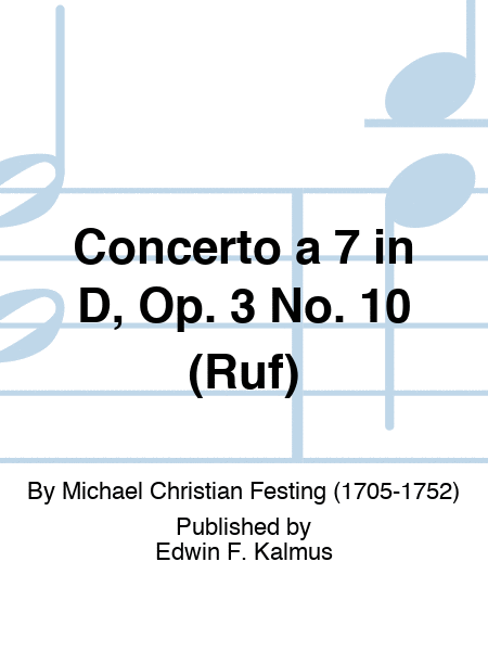 Concerto a 7 in D, Op. 3 No. 10 (Ruf)