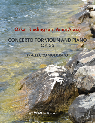 O. Rieding (arr. Anna Arazi) Concerto for Violin and Piano in B Minor Op. 35 FIRST MOVEMENT
