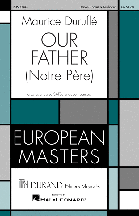 Maurice Durufle: Our Father (Notre Pere)