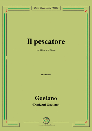 Donizetti-Il pescatore,in c minor,for Voice and Piano