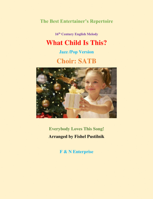 "What Child Is This?" for Choir: SATB-Video