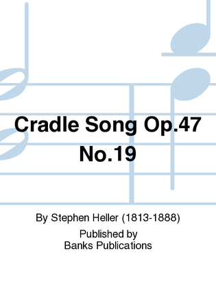 Book cover for Cradle Song Op.47 No.19
