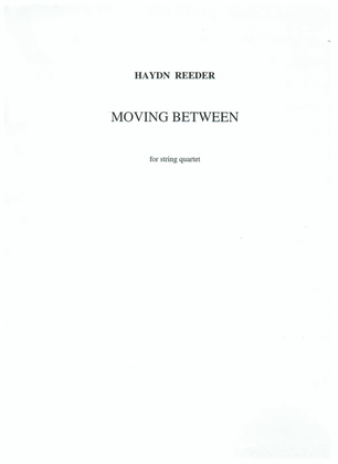 Moving Between - Score Only