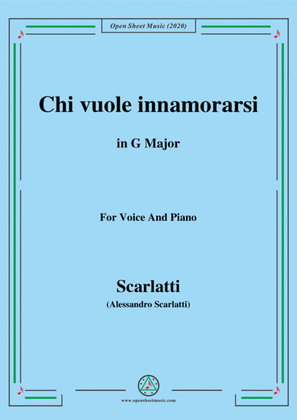 Scarlatti-Chi vuole innamorarsi,in G Major,for Voice and Piano