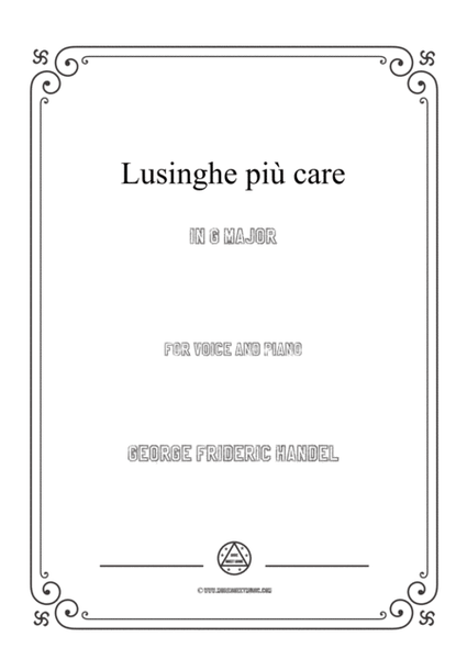 Handel-Lusinghe più care in G Major，for voice and piano image number null