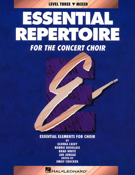 Essential Repertoire for the Concert Choir