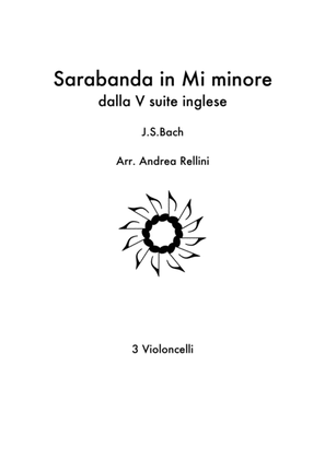 Sarabande from Bach English Suite No. 5 in E Minor (3 Cellos )