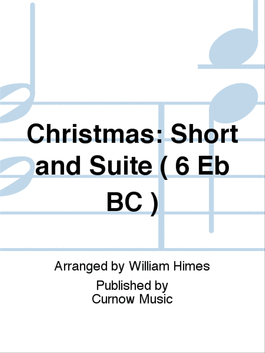 Christmas: Short and Suite ( 6 Eb BC ) Concert Band scores gallery preview page 1