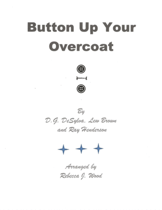 Button Up Your Overcoat