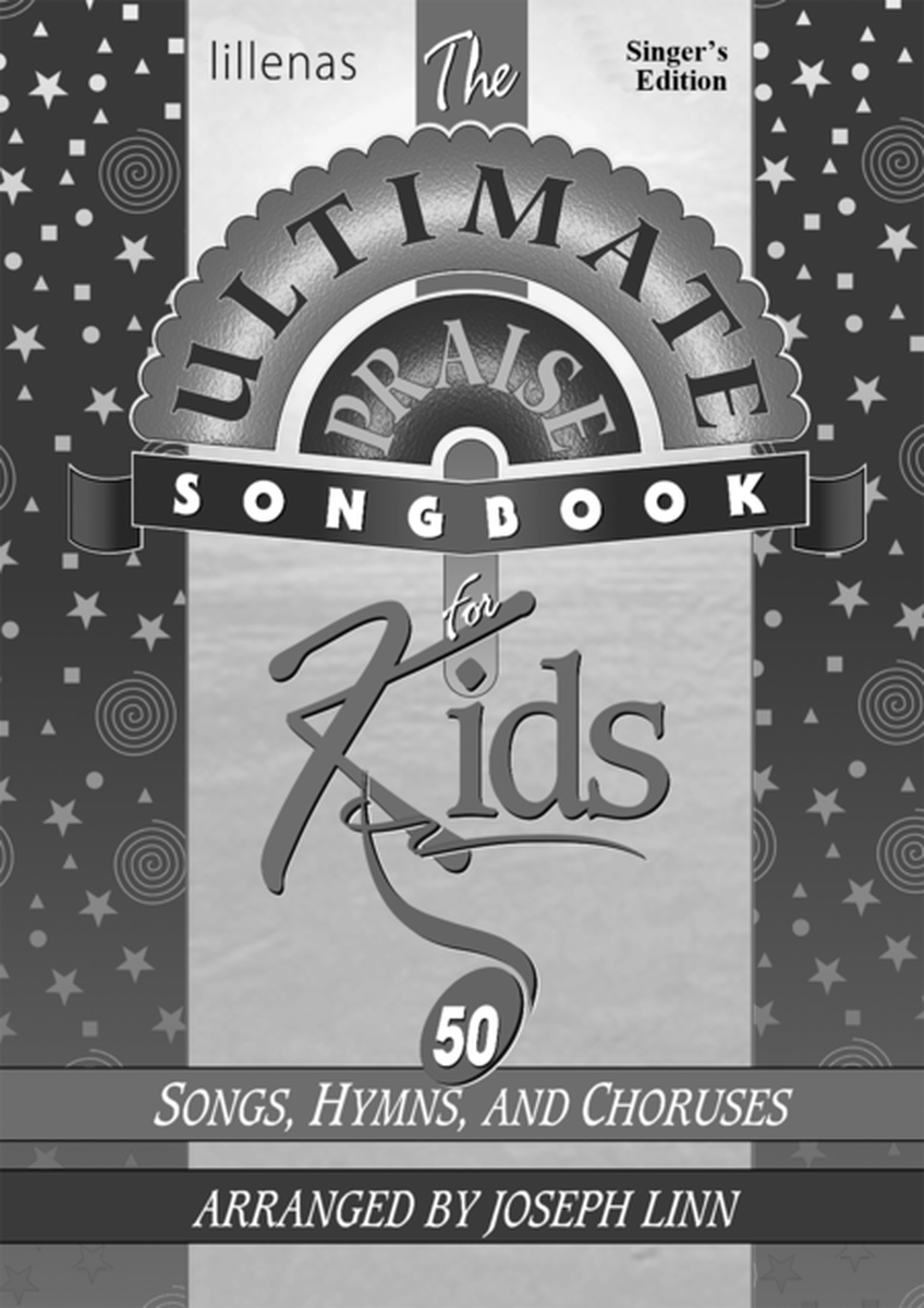 The Ultimate Praise Songbook for Kids - Book - Choral Book