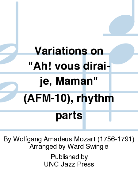 Variations on "Ah! vous dirai-je, Maman" (AFM-10), rhythm parts