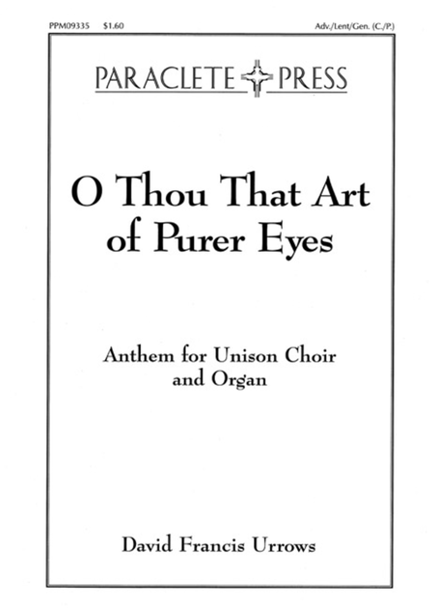 O Thou That Art of Purer Eyes