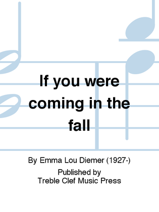 Book cover for If you were coming in the fall