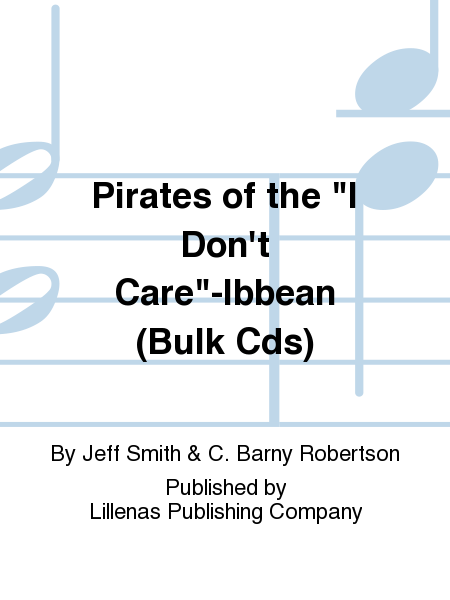 Pirates of the "I Don't Care"-Ibbean (Bulk Cds)