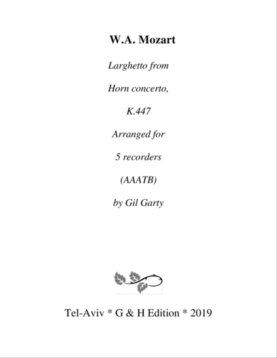 Larghetto from concerto for horn and orchestra, K.447 (Arrangement for 5 recorders) Recorder scores gallery preview page 1