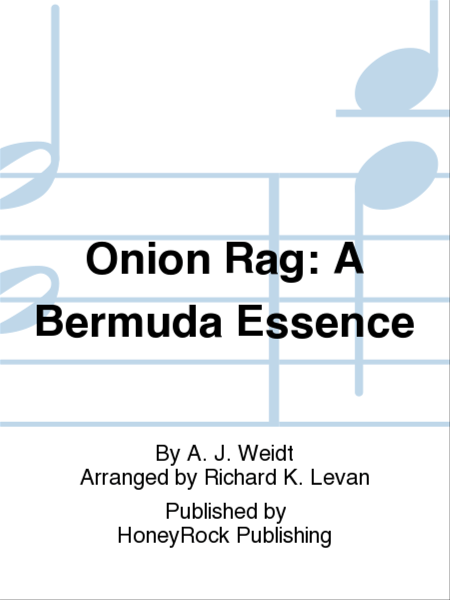 Onion Rag: A Bermuda Essence