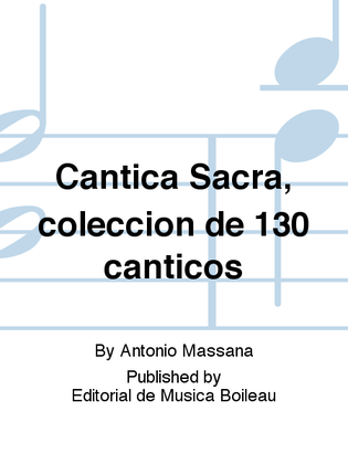 Cantica Sacra, coleccion de 130 canticos