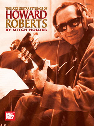 Book cover for The Jazz Guitar Stylings of Howard Roberts