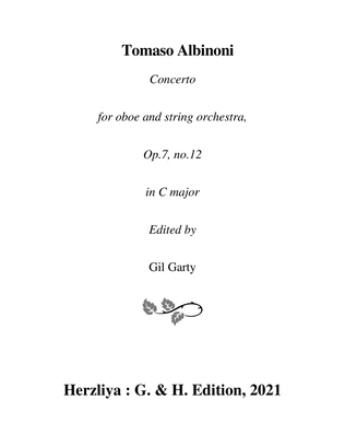 Concerto for oboe and string orchestra, Op.7, no.12 in C major (Original version - score and parts)