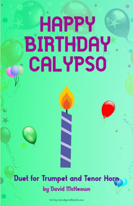 Happy Birthday Calypso, for Trumpet and Tenor Horn Duet
