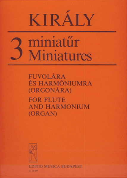 Three (3) Miniatures For Flute And Harmonium (organ)