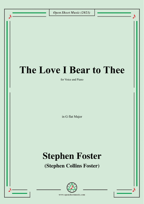 Book cover for S. Foster-The Love I Bear to Thee,in G flat Major