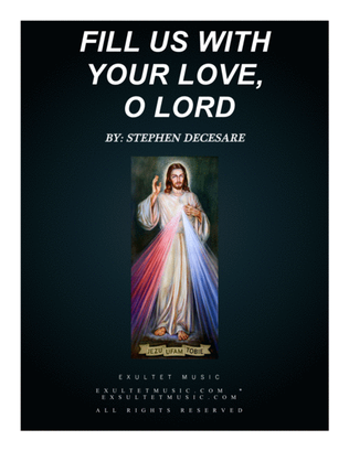 Book cover for Fill Us With Your Love, O Lord