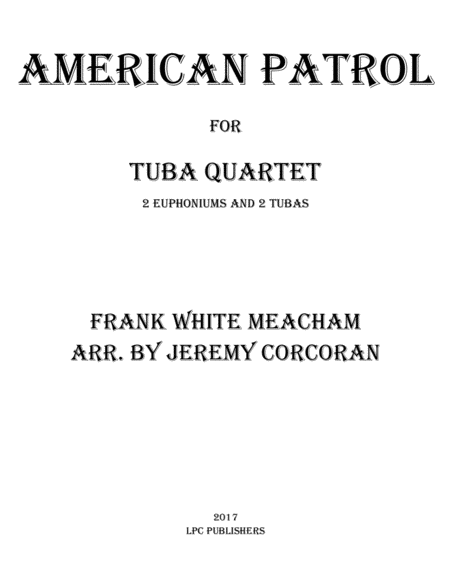 American Patrol for Tuba Quartet by Jeremy Corcoran Euphonium - Digital Sheet Music