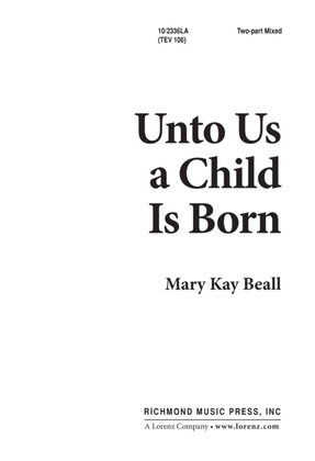 Book cover for Unto Us a Child is Born