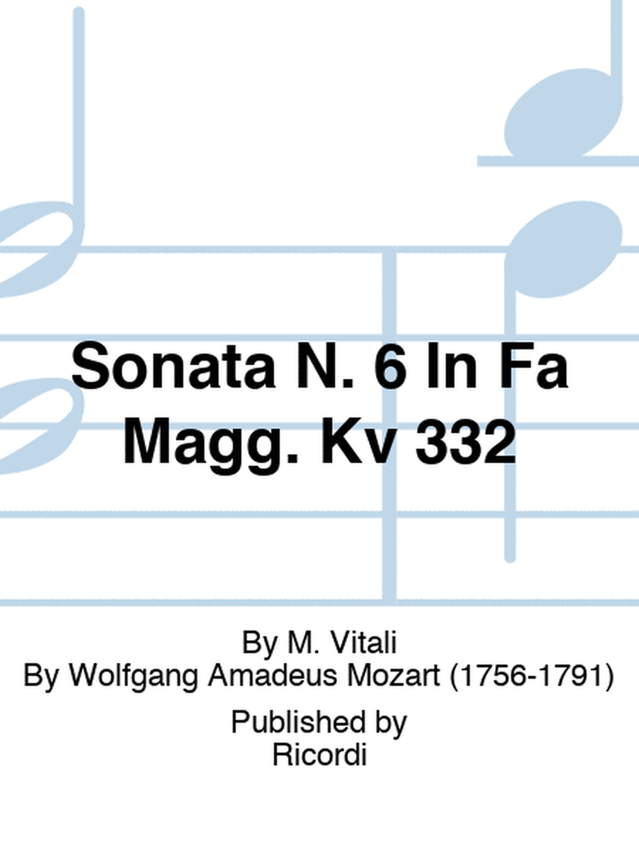 Sonata N. 6 In Fa Magg. Kv 332