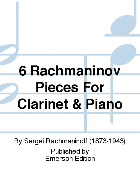 6 Rachmaninov Pieces For Clarinet & Piano