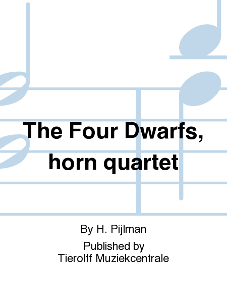 The Four Dwarfs, horn quartet