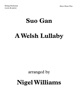 Suo Gan, Welsh Lullaby, for String Orchestra