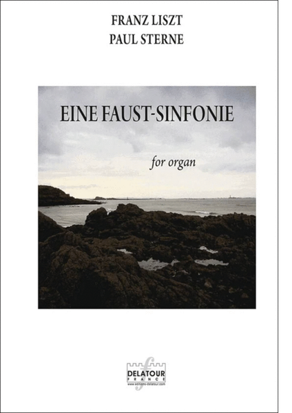 Eine Faust-Sinfonie for organ