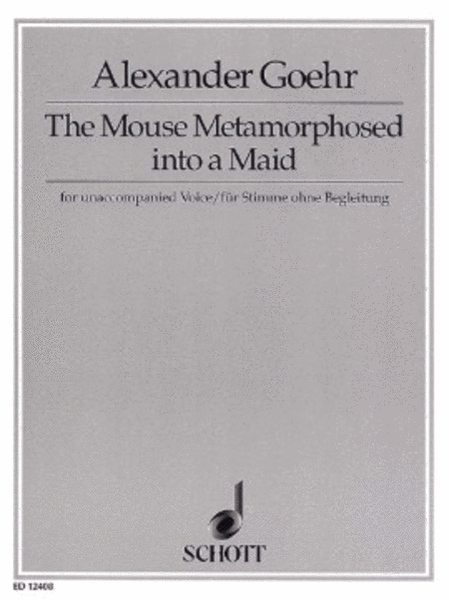 The Mouse Metamorphosed into a Maid
