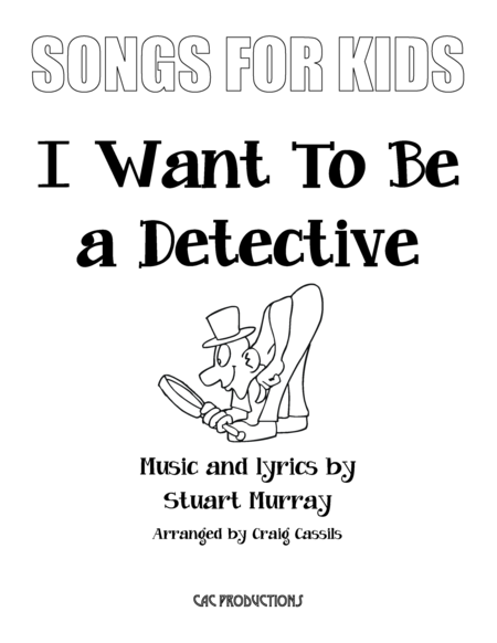 I Want To Be a Detective