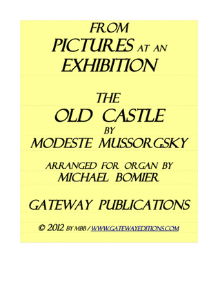 The Old Castle from Pictures at an Exhibition for organ solo
